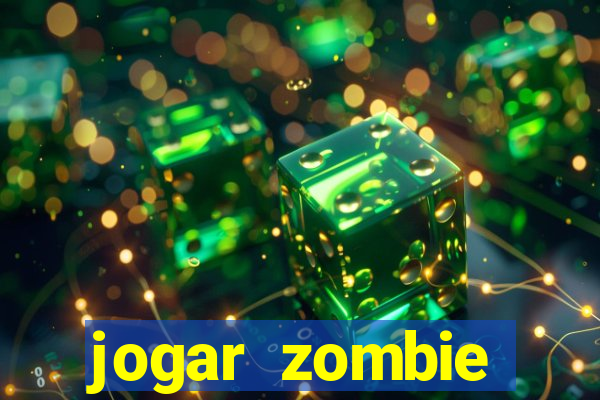 jogar zombie outbreak demo